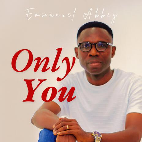 Only You | Boomplay Music