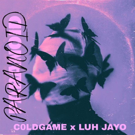 Paranoid ft. Luh Jayo | Boomplay Music