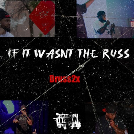 If It Wasnt The Russ | Boomplay Music