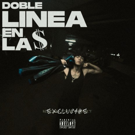 DOBLE LINEA EN LA $ ft. Mxnny Crib a.k.a Energy | Boomplay Music