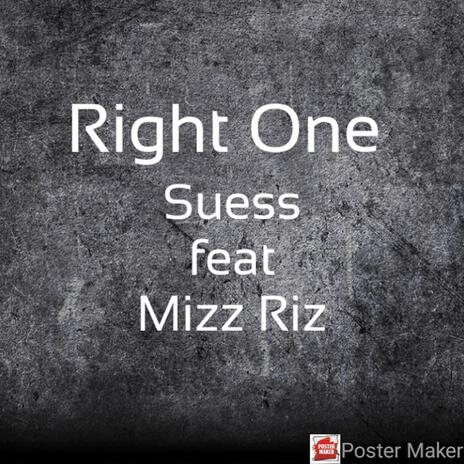 Right One (Suess x Mizz Riz) | Boomplay Music