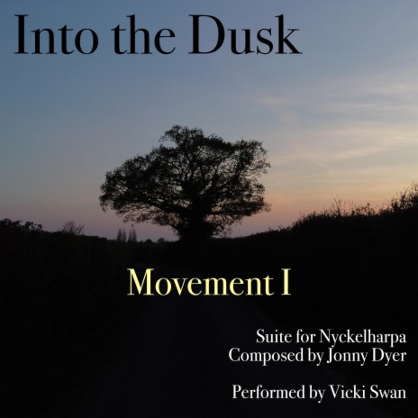 Into the Dusk (Movement 1) | Boomplay Music