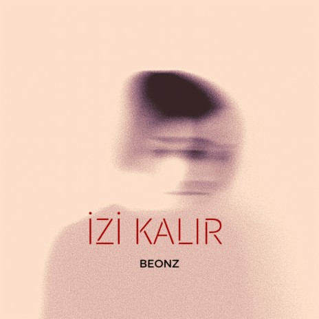 İzi Kalır | Boomplay Music