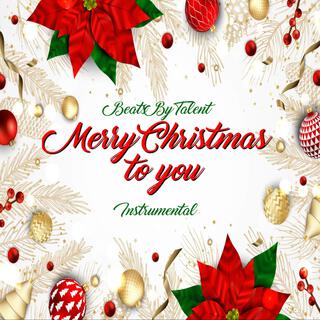 MERRY CHRISTMAS TO YOU (INSTRUMENTAL)