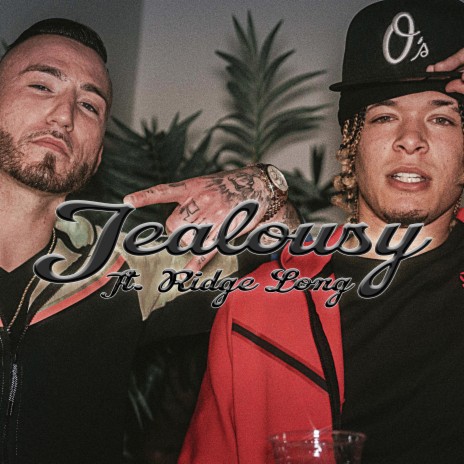 Jealousy ft. Ridge Long | Boomplay Music