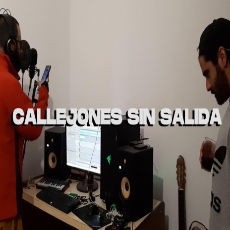 Callejones sin Salida ft. Ltmc | Boomplay Music