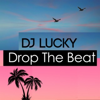 Drop the Beat (Extended Mix)