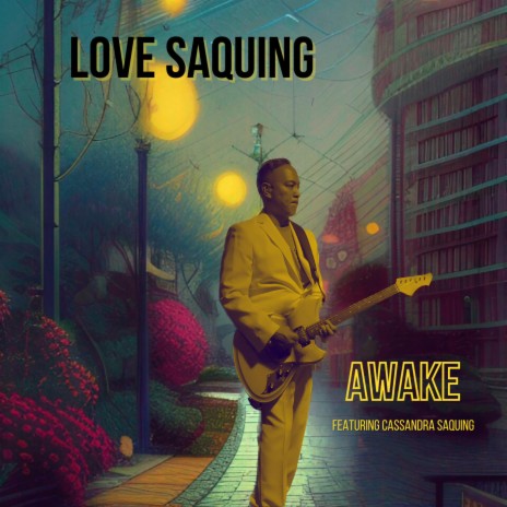 Awake ft. Cassandra Saquing | Boomplay Music