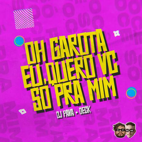 QUERO VC SÓ PRA MIM (Funk Remix) ft. Dj Pava | Boomplay Music