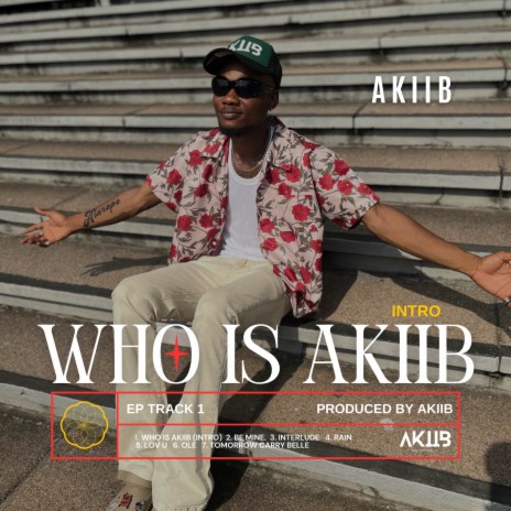 Who is Akiib? (Intro)