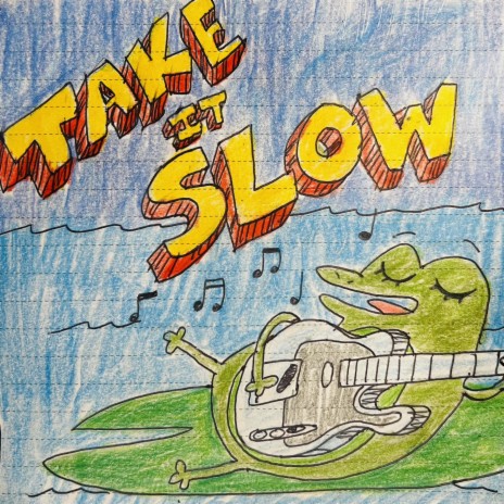 take it slow | Boomplay Music