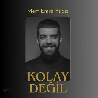 Kolay Değil