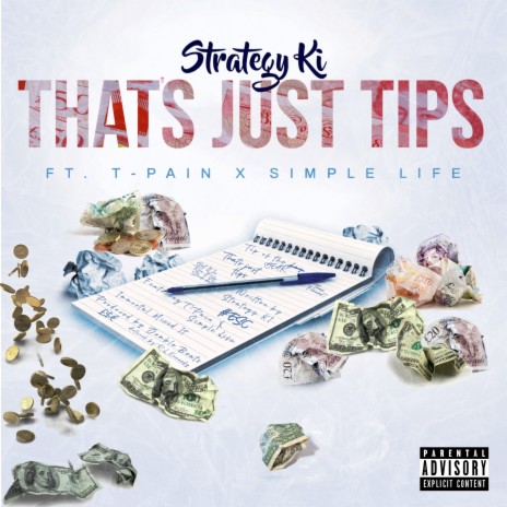 That's Just Tips ft. Simple Life & T-Pain