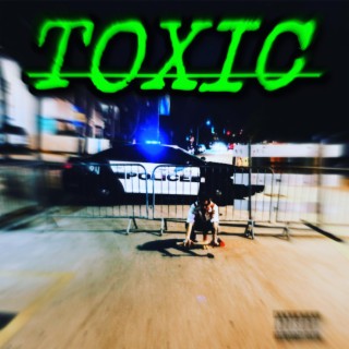 TOXIC