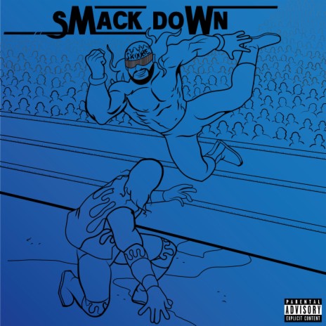 Smackdown | Boomplay Music