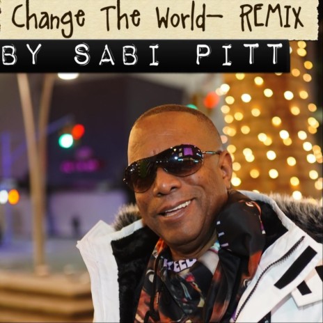 Change the World (Remix) | Boomplay Music