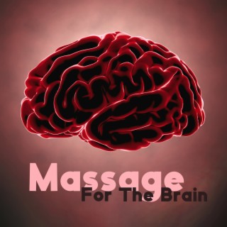 Massage For The Brain