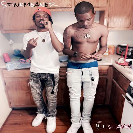 Stinkmeaner ft. Nunu From1900 & DTE ZayTiggy