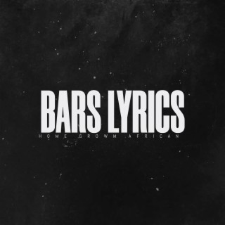 Bars Lyrics
