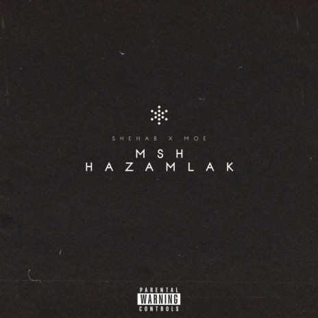 Msh Hazamlak ft. Shehab & Shehab Music | Boomplay Music