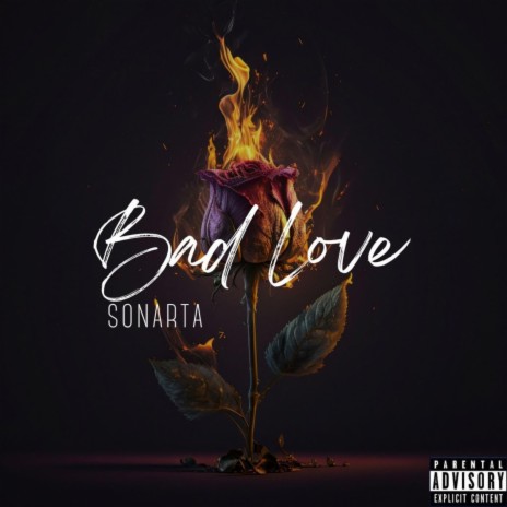 Bad Love | Boomplay Music