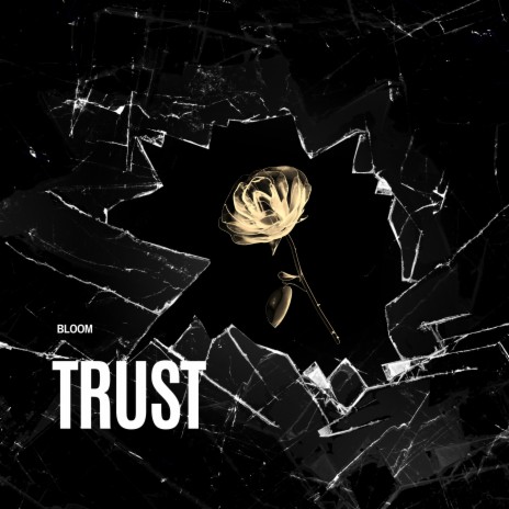 TRUST | Boomplay Music