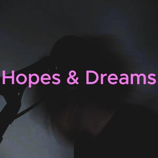 Hopes & Dreams lyrics | Boomplay Music