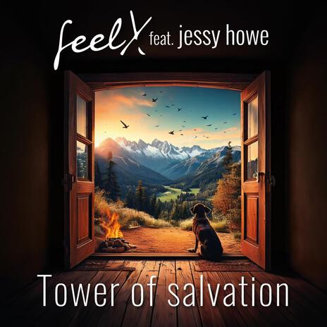 Tower of Salvation ft. Jessy Howe | Boomplay Music