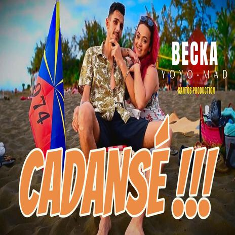 Cadansé (Santos Remix) ft. Becka & Santos | Boomplay Music