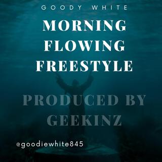 Morning Flowing Freestyle