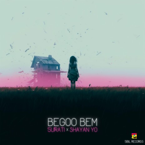 Begoo Bem ft. Shayan Yo