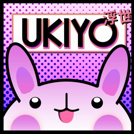 Ukiyo | Boomplay Music