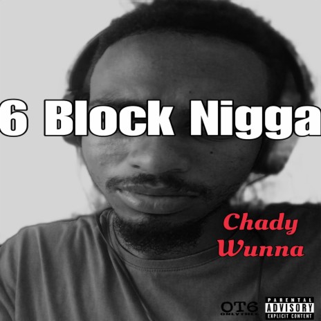 6 Block Nigga | Boomplay Music