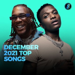 December 2021 Top Songs