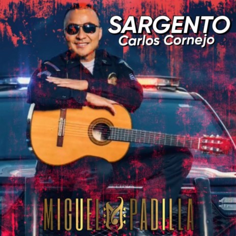 Sargento Carlos Cornejo | Boomplay Music