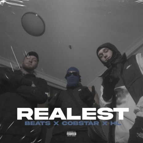 Realest ft. Cobstar & HL | Boomplay Music