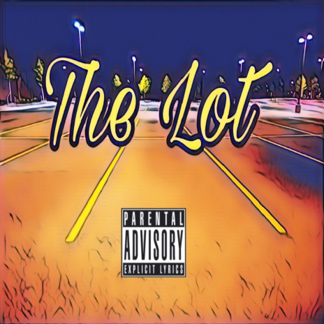 The Lot ft. Tazz2IZ | Boomplay Music