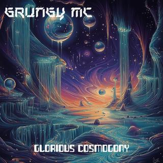 Glorious Cosmogony