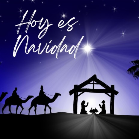 Hoy Es Navidad ft. CoroSinai, BrenLiz Esquivel & Coro Luz de Cristo | Boomplay Music
