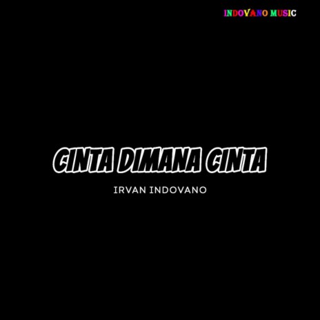 Cinta Dimana Cinta | Boomplay Music