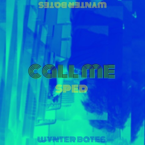 call me (sped) | Boomplay Music