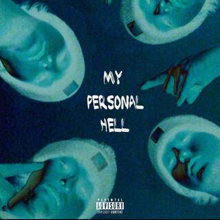 MY PERSONAL HELL (Side A)