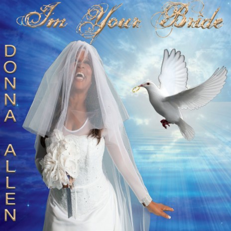 I'm Your Bride | Boomplay Music