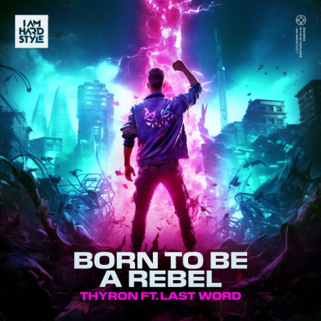 BORN TO BE A REBEL ft. Last Word | Boomplay Music