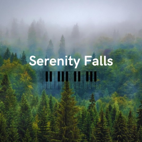 Serenity Falls | Boomplay Music