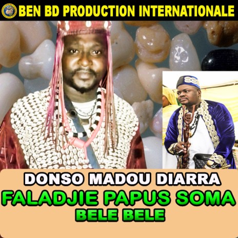 Faladjie Papus Soma Bele Bele | Boomplay Music