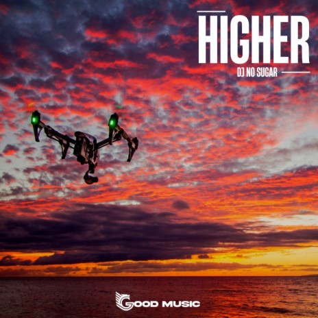 Higher | Boomplay Music