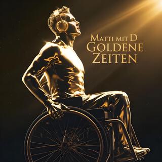 Goldene Zeiten