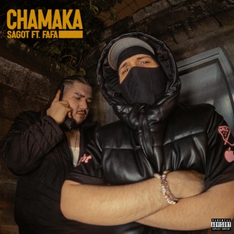 CHAMAKA ft. Fafa | Boomplay Music