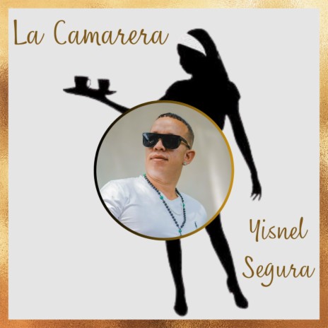 La Camarera | Boomplay Music